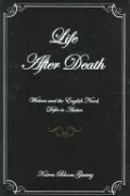 Life after Death: Widows and the English Novel, DeFoe to Austen