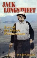 Jack Longstreet: Last of the Desert Frontiersmen