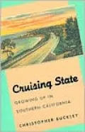 Cruising State: Growing up in Southern California