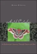 Moth Catcher: An Evolutionist's Journey through Canyon and Pass