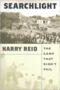 Searchlight: The Camp That Didn’t Fail