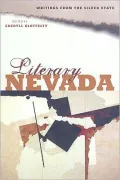 Literary Nevada: Writings from the Silver State