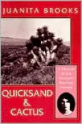 Quicksand and Cactus: A Memoir of the Southern Mormon Frontier