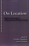 On Location: Theory And Practice In Classroom-Based Writing Tutoring