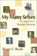 My Many Selves: The Quest for a Plausible Harmony