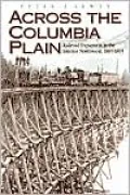 Across the Columbia Plain: Railroad Expansion in the Interior Northwest, 1885-1893
