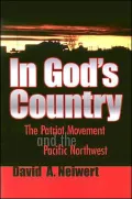 In God's Country: The Patriot Movement and the Pacific Northwest