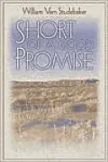 Short of a Good Promise