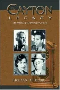 The Cayton Legacy: An African American Family