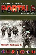 Through These Portals: A Pacific War Saga