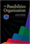 Possibilities Organization: The New Science of Possibilities Management