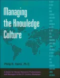 Managing the Knowledge Culture