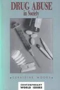 Drug Abuse in Society: A Reference Handbook