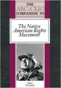 The Abc-Clio Companion to the Native American Rights Movements