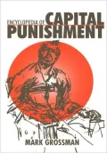Encyclopedia of Capital Punishment