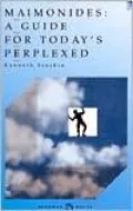 Maimonides: A Guide for Today's Perplexed