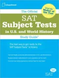 The Official SAT Subject Tests in U.S. and World History Study Guide