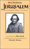 Jerusalem: Or, On Religious Power and Judaism