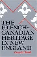 The French-Canadian Heritage in New England
