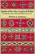 Spirit of the New England Tribes: Indian History and Folklore, 1620-1984
