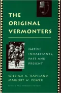 The Original Vermonters: Native Inhabitants, Past and Present