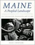 Maine, a Peopled Landscape: Salt Documentary Photography, 1978-1995