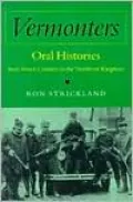 Vermonters : Oral Histories from down Country to the Northeast Kingdom