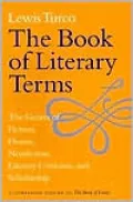The Book of Literary Terms: The Genres of Fiction, Drama, Nonfiction, Literary Criticism, and Scholarship