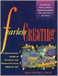 Fearless Creating: Starting and Completing Your Work of Art