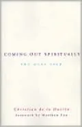 Coming Out Spiritually: The Next Step