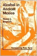 Alcohol in Ancient Mexico
