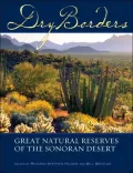 Dry Borders: Great Natural Reverves of the Sonoran Desert