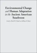 Environmental Change and Human Adaptation in the Ancient American Southwest