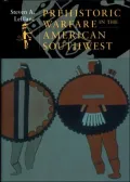 Prehistoric Warfare in the American Southwest