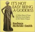 It's not Easy being a Goddess