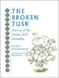 The Broken Tusk: Stories of the Hindu God Ganesha