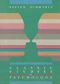 Classic Studies in Psychology