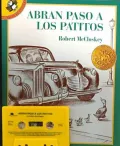 Abran Paso a Los Patitos / Make Way for Ducklings