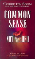 Common Sense Not Needed
