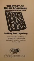 Though Lions Roar: The Story of Helen Roseveare