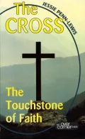 Cross: Touchstone of Faith