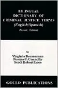 Bilingual dictionary of criminal justice terms (English/Spanish)