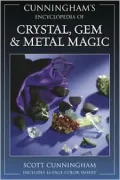 Cunningham's Encyclopedia of Crystal, Gem & Metal Magic