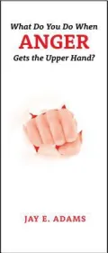 What Do You Do When Anger Gets the Upper Hand