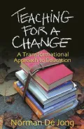 Teaching for a Change A Transformational Approach to Education