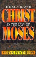 Shadow of Christ in the Law of Moses