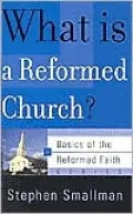 What Is a Reformed Church?