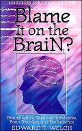 Blame It on the Brain?: Distinguishing Chemical Imbalances, Brain Disorders, and Disobedience