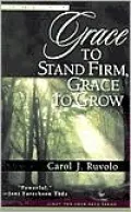 Grace to Stand Firm, Grace to Grow: Light from 1-2 Peter