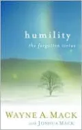 Humility: A Forgotten Virtue